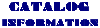 Catalog Information